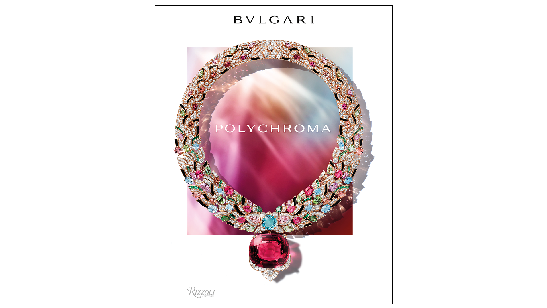 Cover, Bvlgari Polychroma, ©Peter Langer, courtesy Rizzoli.